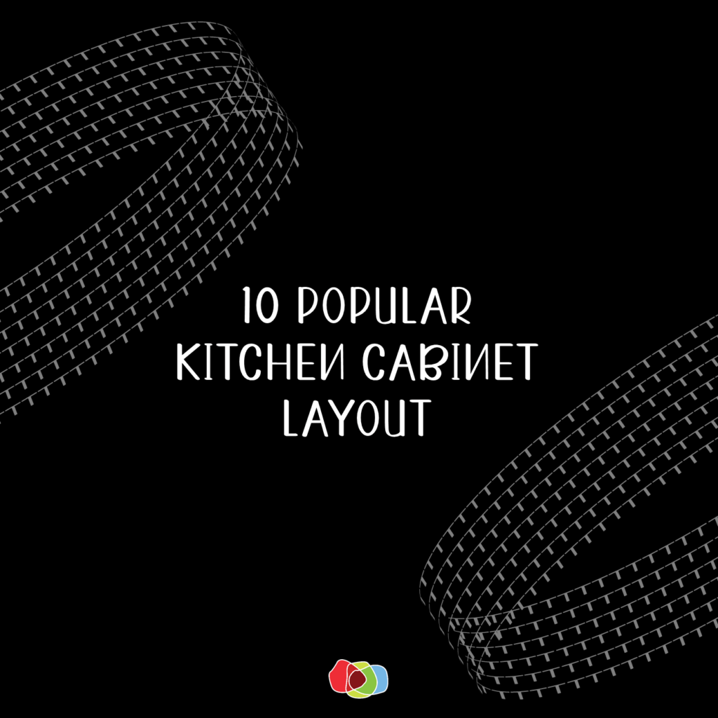 cover 10 POPULAR KITCHEN CABINET LAYOUT
